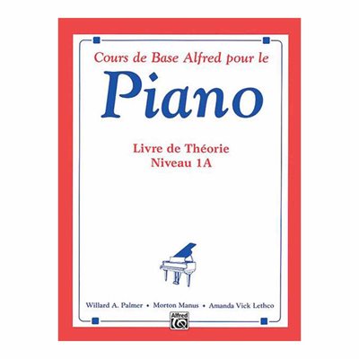 LIVRE DE PIANO THÉORIE NIVEAU 1A ALFRED